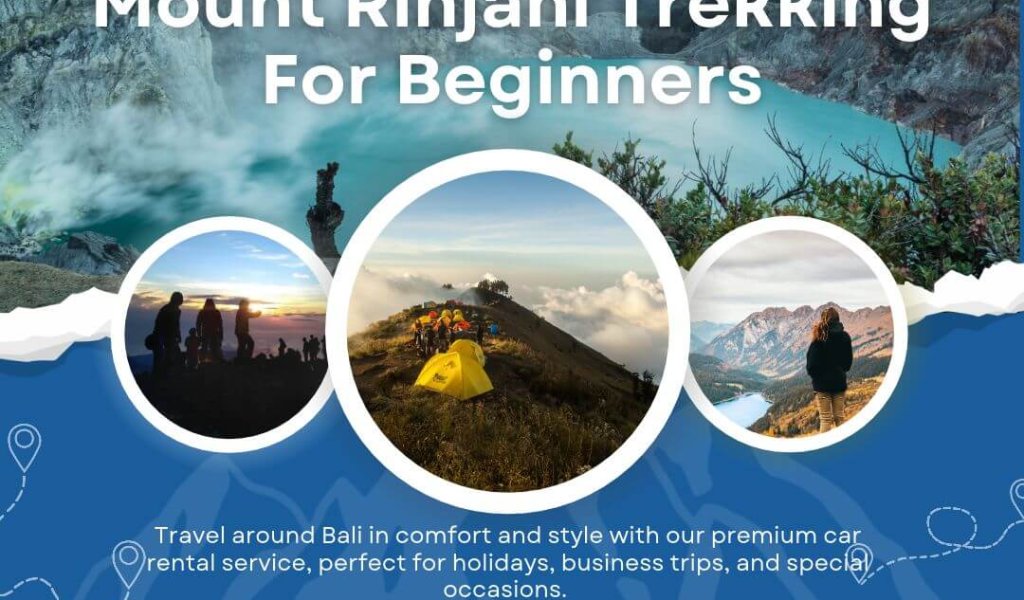 Mount Rinjani Trekking For Beginners